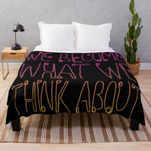 Item preview, We become what we think about 3 designed and sold by RafaelLima7.