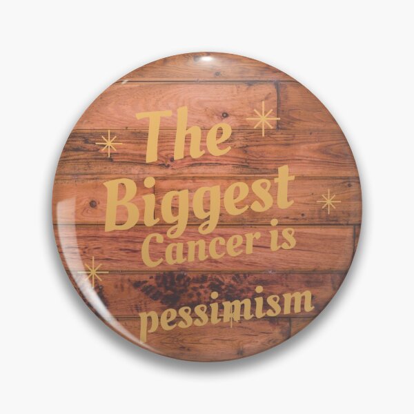 Item preview, The biggest cancer is pessimism designed and sold by Anzakaizen.