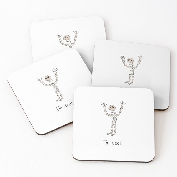 Item preview, Im Ded Skeleton - I'm Ded designed and sold by SeanDontGetFish.