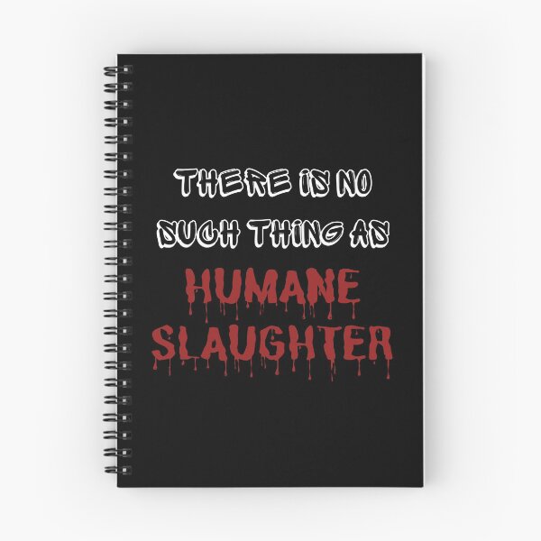 Item preview, There Is No Such Thing As Humane Slaughter | Animal Rights and Vegan Activism | Design 2 designed and sold by EarlessPierre.