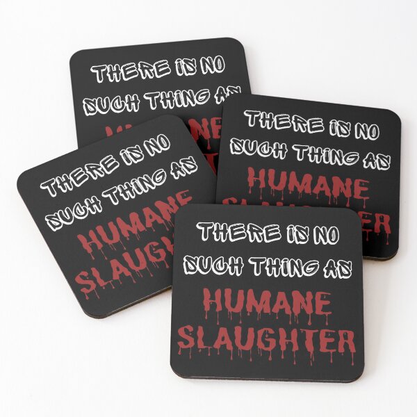 Item preview, There Is No Such Thing As Humane Slaughter | Animal Rights and Vegan Activism | Design 2 designed and sold by EarlessPierre.