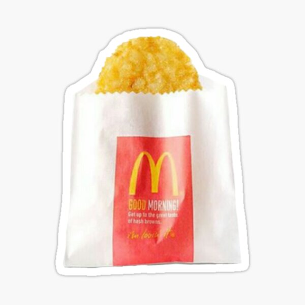 I am a McDonald’s hash brown Sticker