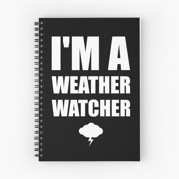 Item preview, Meteorologist I'm a Weather Watcher  designed and sold by Tshirty10.