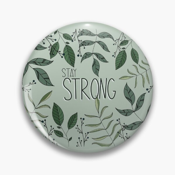 Item preview, Stay Strong Greenery Quote designed and sold by LilliFreckles.