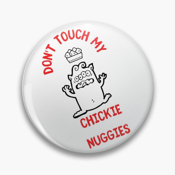 Item preview, Don't Touch My Chickie Nuggets, Crazy Four Eyed Alien Territorial About Its Chicken Nuggets designed and sold by Black11Flamingo.