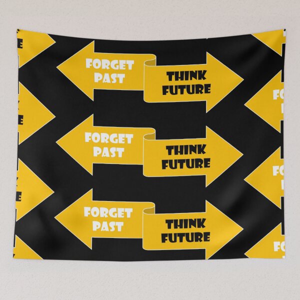 Item preview, Forget Past Think Future  designed and sold by Boakes-Digital.
