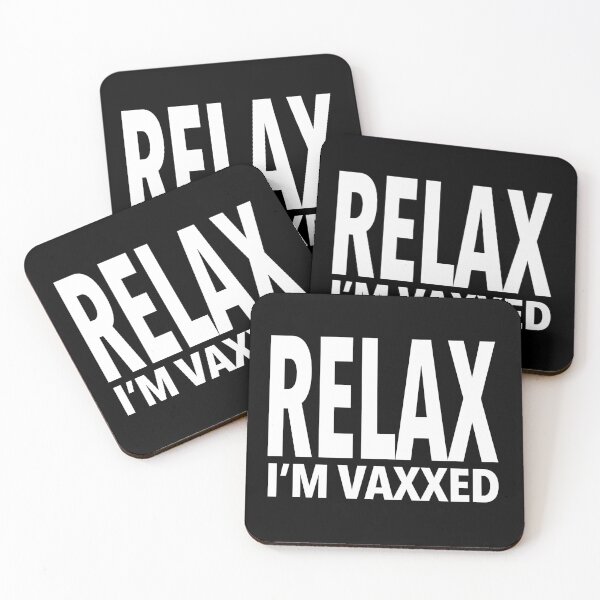 Item preview, Relax I'm Vaxxed designed and sold by Thelittlelord.