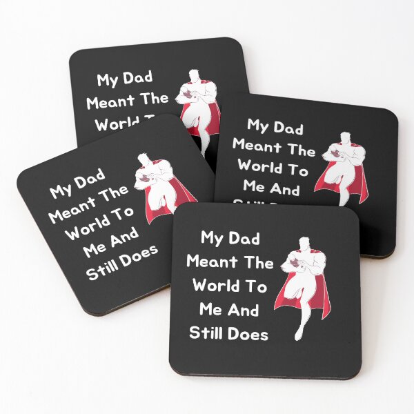Item preview, my dad meant the world to me and still does designed and sold by November17th.