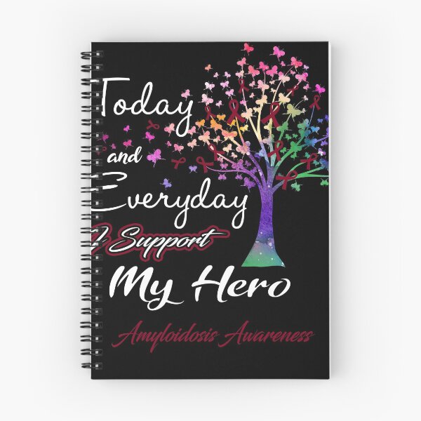 Item preview, Amyloidosis Awareness Today and Everyday I Support My Hero designed and sold by ElizabethS809.