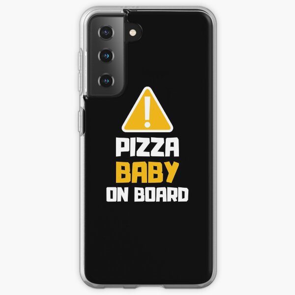 Warning Sign: Pizza Baby On Board Samsung Galaxy Soft Case