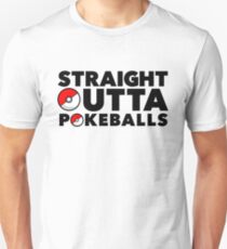 Straight Outta Pokeballs - Pokemon GO Unisex T-Shirt