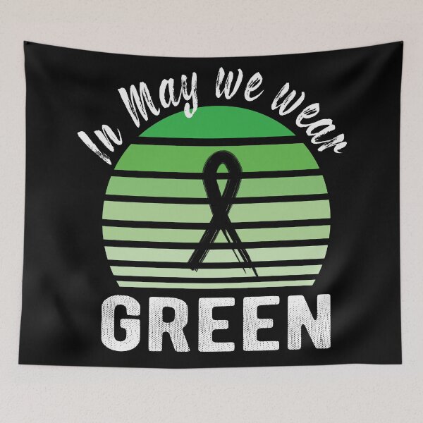 Item preview, In May We Wear Green, Mental Health Awareness designed and sold by samah82.