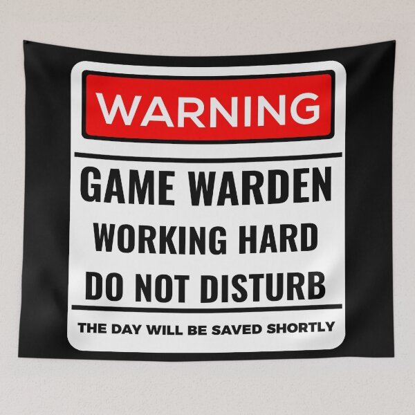 Item preview, Warning Game Warden Working Hard designed and sold by Teelogic.