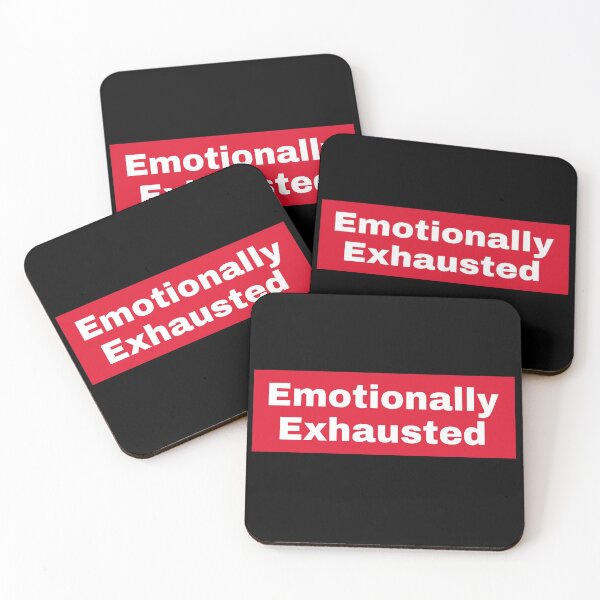Item preview, Emotionally Exhausted V4 designed and sold by RelatableTexts.