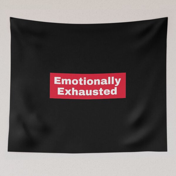 Item preview, Emotionally Exhausted V4 designed and sold by RelatableTexts.