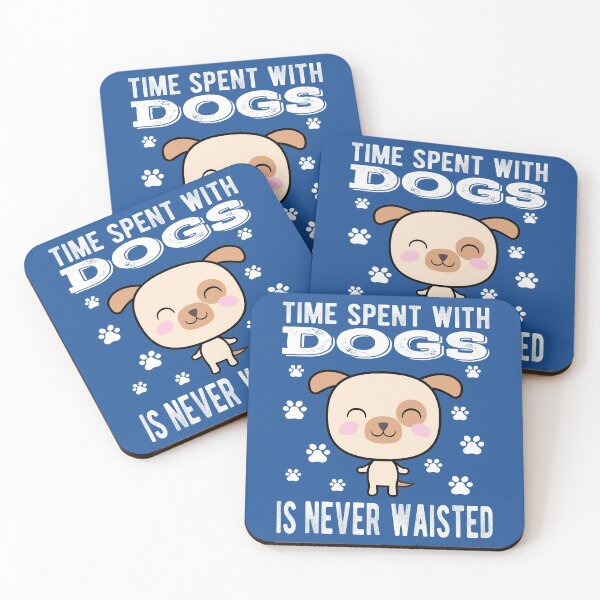 Item preview, Time Spent With Dogs Is Never Wasted designed and sold by samah82.