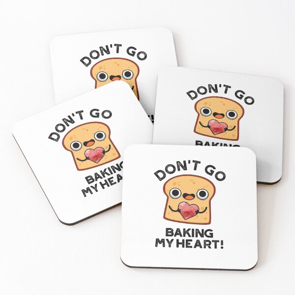 Item preview, Don't Go Baking My Heart Funny Bread Puns  designed and sold by punnybone.