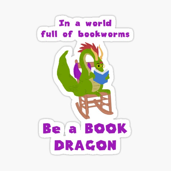 In einer Welt voller Bücherwurm sei Bücherdrache Sticker