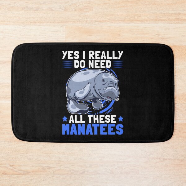 Item preview, Yes i need manatee marine mammal humor designed and sold by madgrfx.