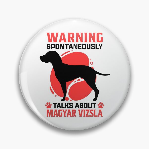 Item preview, Talks about Magyar Vizsla pointing dog humor designed and sold by madgrfx.