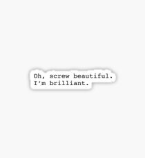 Screw beautiful Sticker