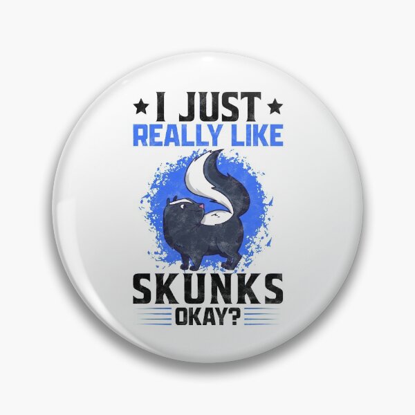 Item preview, I just like skunk, badger, skunk humor designed and sold by madgrfx.
