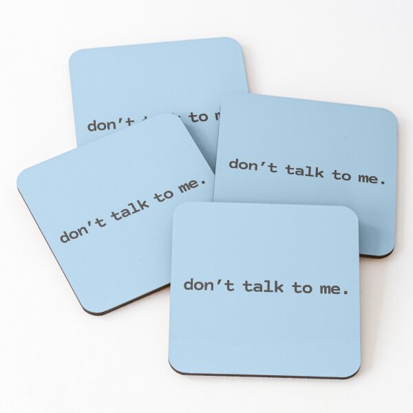 Item preview, Don't talk to me funny anti social statement humor gift for introvert designed and sold by alenaz.
