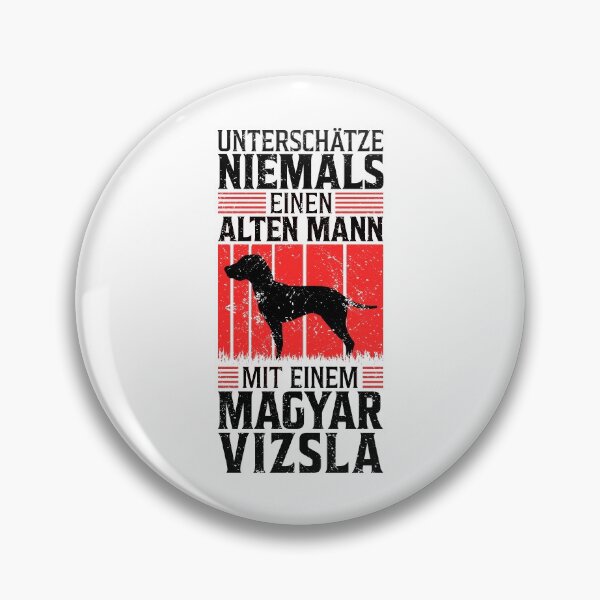 Item preview, Old man with Magyar Vizsla pointing dog saying designed and sold by madgrfx.
