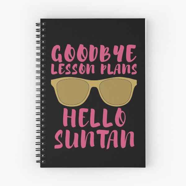 Item preview, Goodbye Lesson Plans Hello Suntan designed and sold by SunfullyYours.