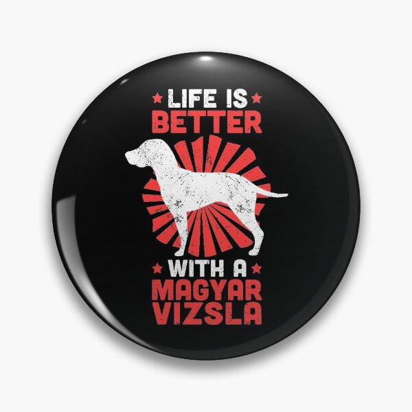 Artikelvorschau, Leben ist besser mit Magyar Vizsla lustiger Spruch entworfen und verkauft von madgrfx.