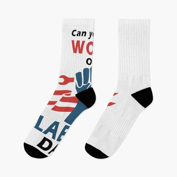 Item preview, Fuuny labor day Can you still "work" on Labor Day, gift For workers, freedom, Workers union, International Workers' Day,job designed and sold by Mac Store.