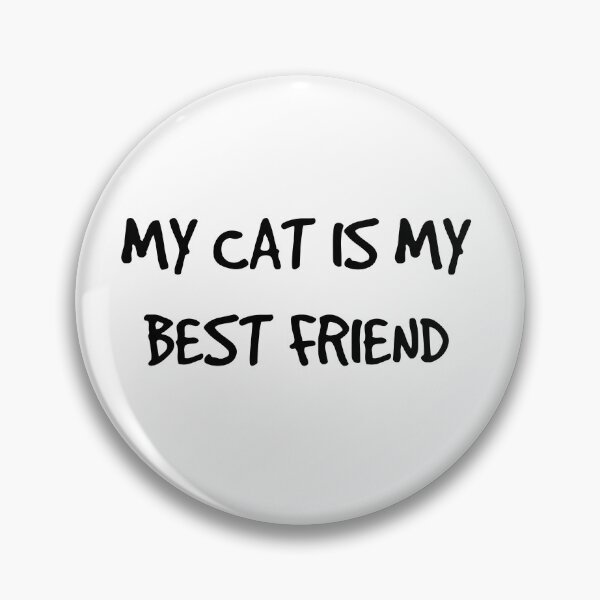 Item preview, My Cat Is My Best Friend Forever Black designed and sold by Barolina.
