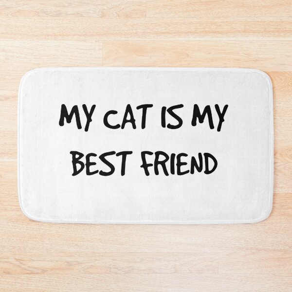 Item preview, My Cat Is My Best Friend Forever Black designed and sold by Barolina.