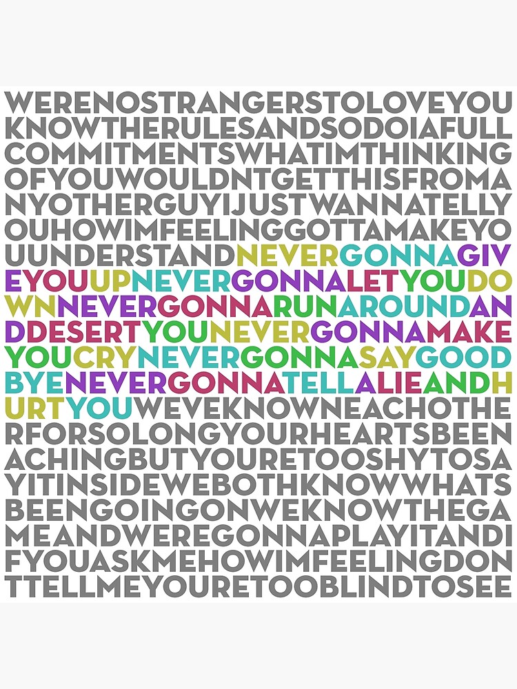 Never Gonna Give You Up Rick Astley Lyrics V1 Poster For Sale By X1brett Redbubble 7826