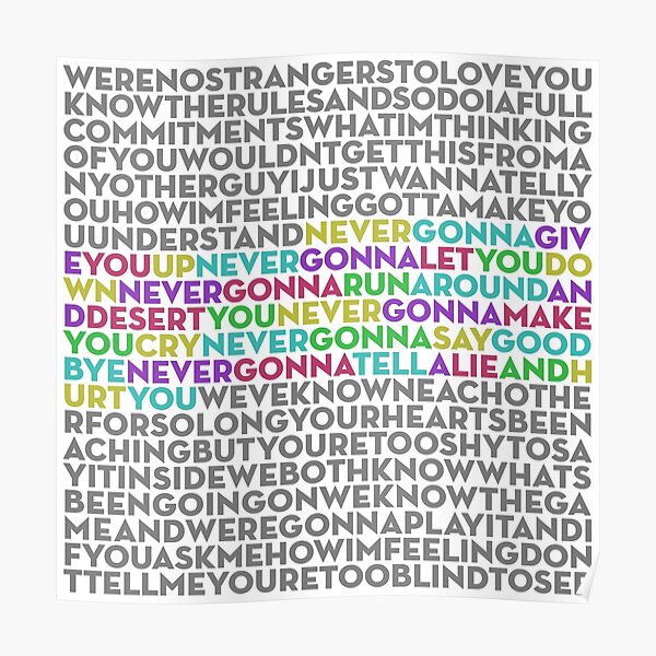 Never Gonna Give You Up Rick Astley Lyrics V1 Poster For Sale By X1brett Redbubble 1489