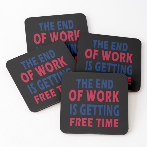 Item preview, Fuuny labor day The end of work is getting free time, gift For workers, freedom, Workers union, International Workers' Day,job designed and sold by Mac Store.