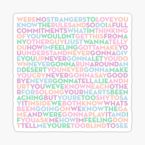 Never Gonna Give You Up Rick Astley Lyrics V3 Sticker By X1brett Redbubble 3972