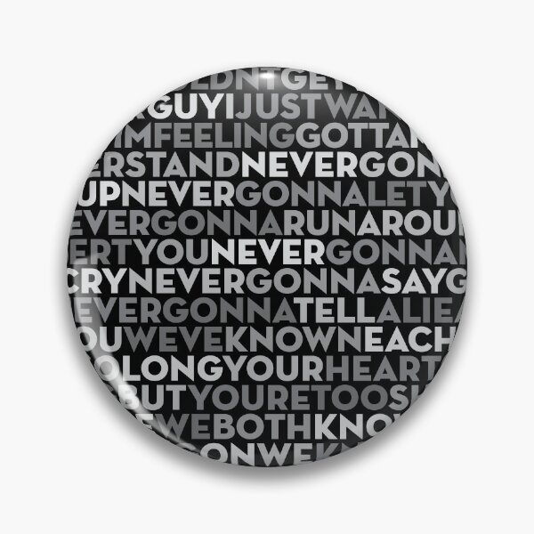 Item preview, Never Gonna Give You Up - Rick Astley (lyrics) v.4 designed and sold by x1brett.