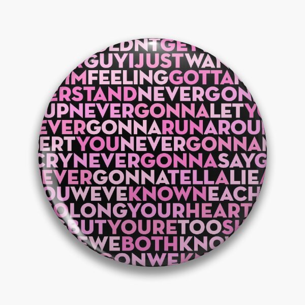 Item preview, Never Gonna Give You Up - Rick Astley (lyrics) v.5 designed and sold by x1brett.