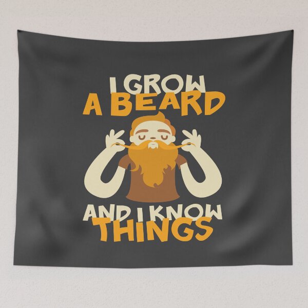 Item preview, I Grow A Beard And I Know Things designed and sold by PapaBujuGaming.