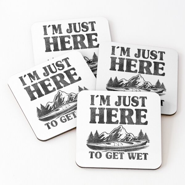 Item preview, I'm Just Here To Get Wet Kayaking Kayak Paddling Gift Funny designed and sold by Stronzi.