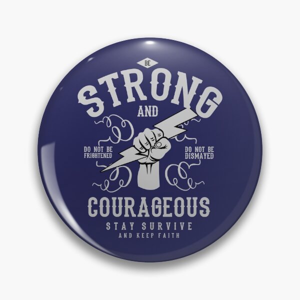 Item preview, Strong And The Courageous. Stay Survive. And Keep Faith. designed and sold by wkyip79.