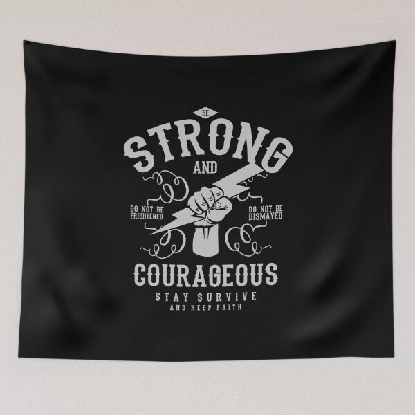 Item preview, Strong And The Courageous. Stay Survive. And Keep Faith. designed and sold by wkyip79.