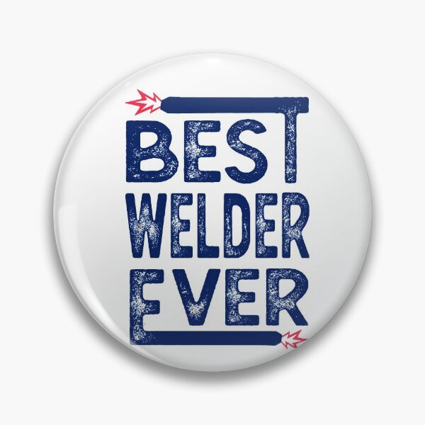 Item preview, Best Welder Ever designed and sold by virillanissa.