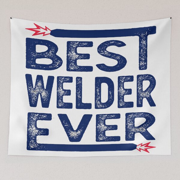 Item preview, Best Welder Ever designed and sold by virillanissa.