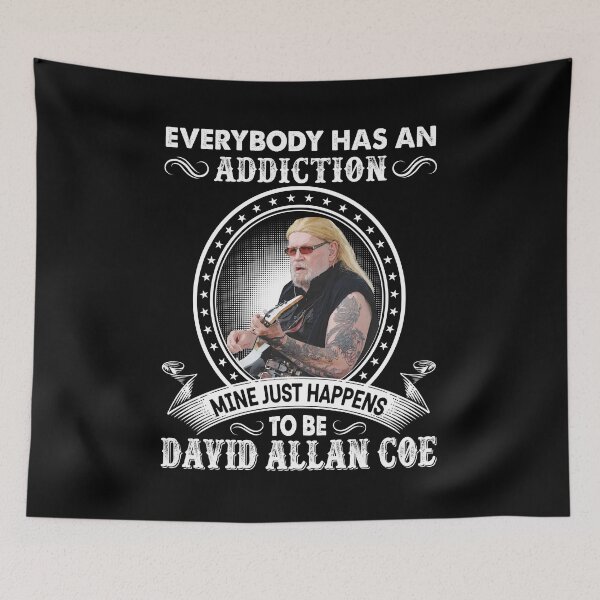 Item preview, Everybody Has An Addiction Mine Just Happens To Be David Allan designed and sold by MellieMedhurst.