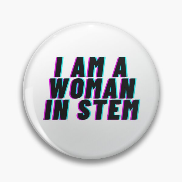 Item preview, I Am A Woman In Stem  designed and sold by supercomfy.