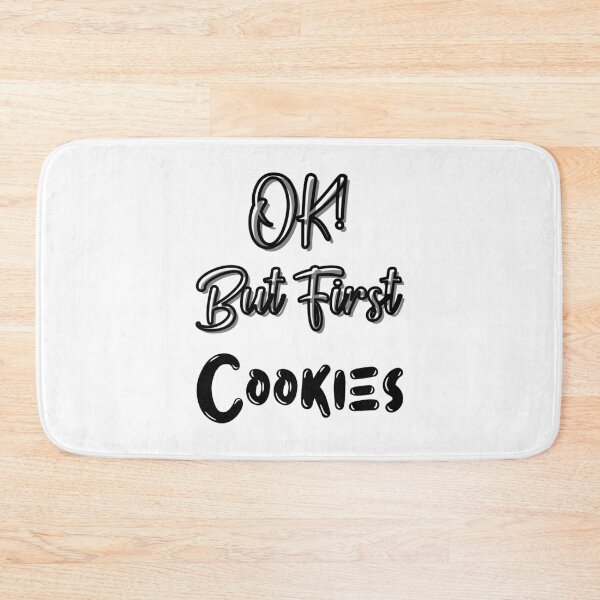 Item preview, Ok but first cookies designed and sold by dr-tars.