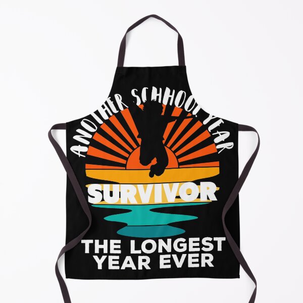 Item preview, Funny Another School Year Survivor The Longest Year Ever designed and sold by Jelisandie.