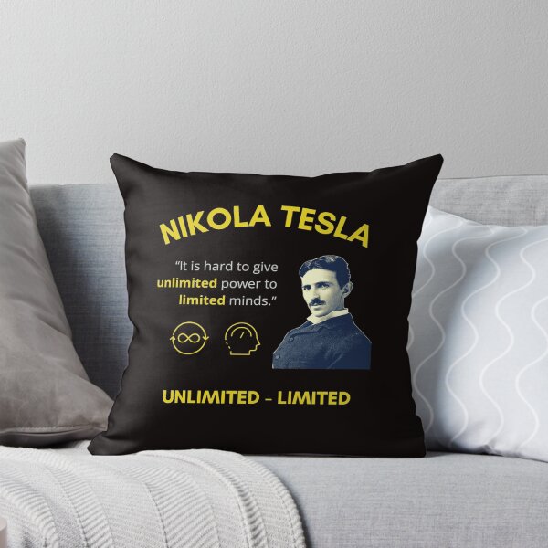 Item preview, Nikola Tesla - It is hard to give unlimited power to limited minds designed and sold by Emma's New York Magic.